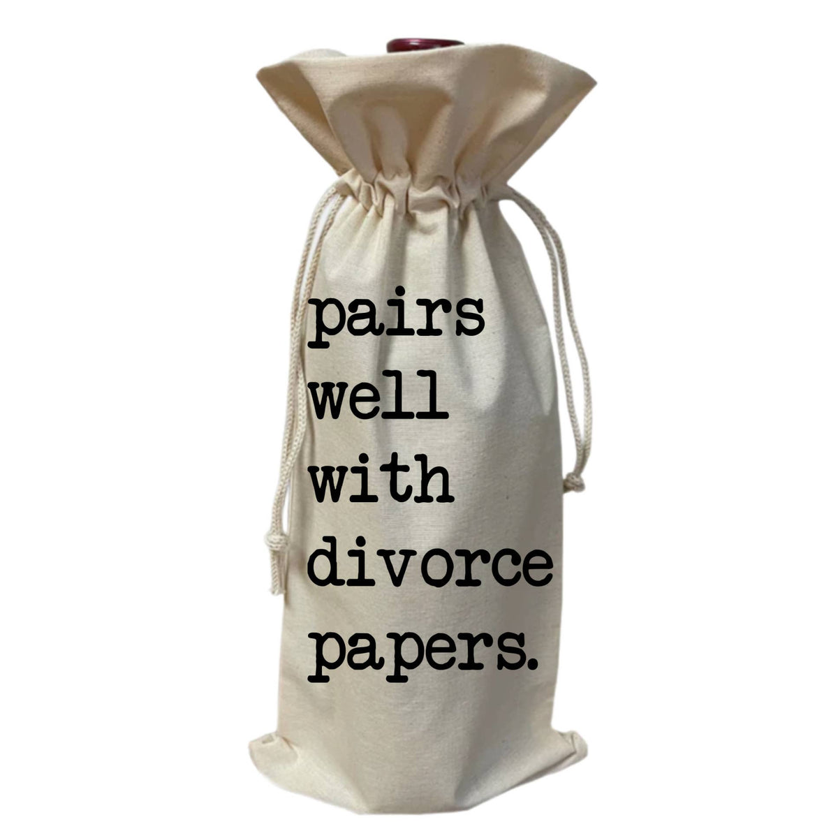 Pairs well with divorce papers Wine Tote Bag