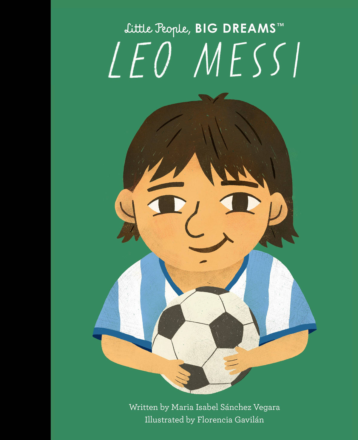 Leo Messi - Little People, Big Dreams