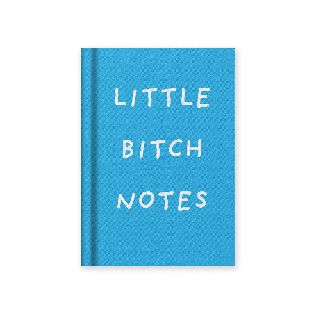 Little Bitch Notes Hardback Notebook