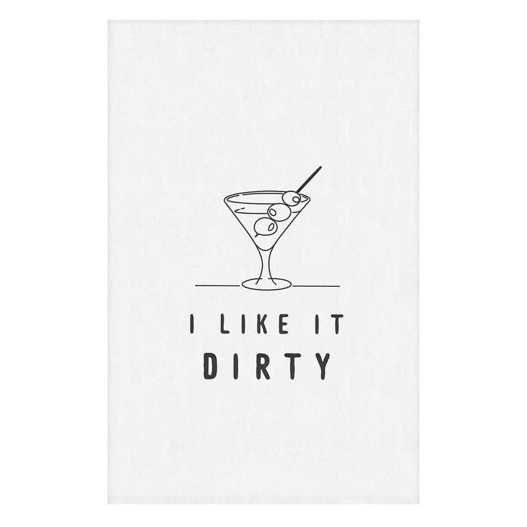 I Like it Dirty Tea Towel
