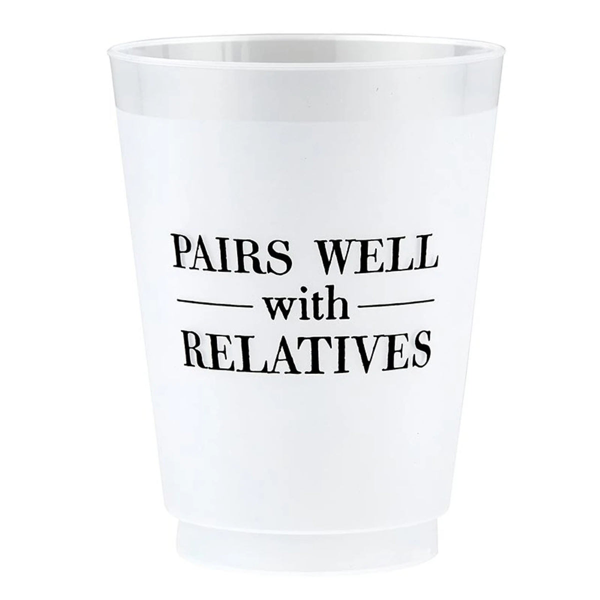 Pairs Well With Relatives Frost Cups - Set of 8