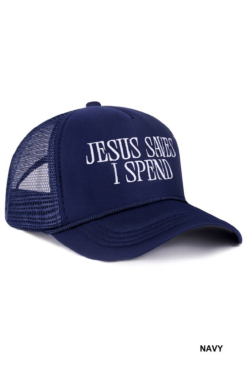 Jesus Saves I Spend Mesh Trucker Cap