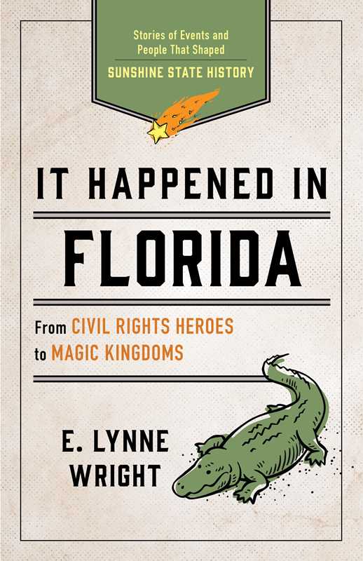 It Happened In Florida by E. Lynne Wright