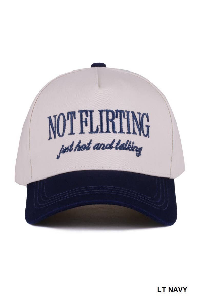 Not Flirting Just Hot and Talking Two Tone Canvas Cotton Cap