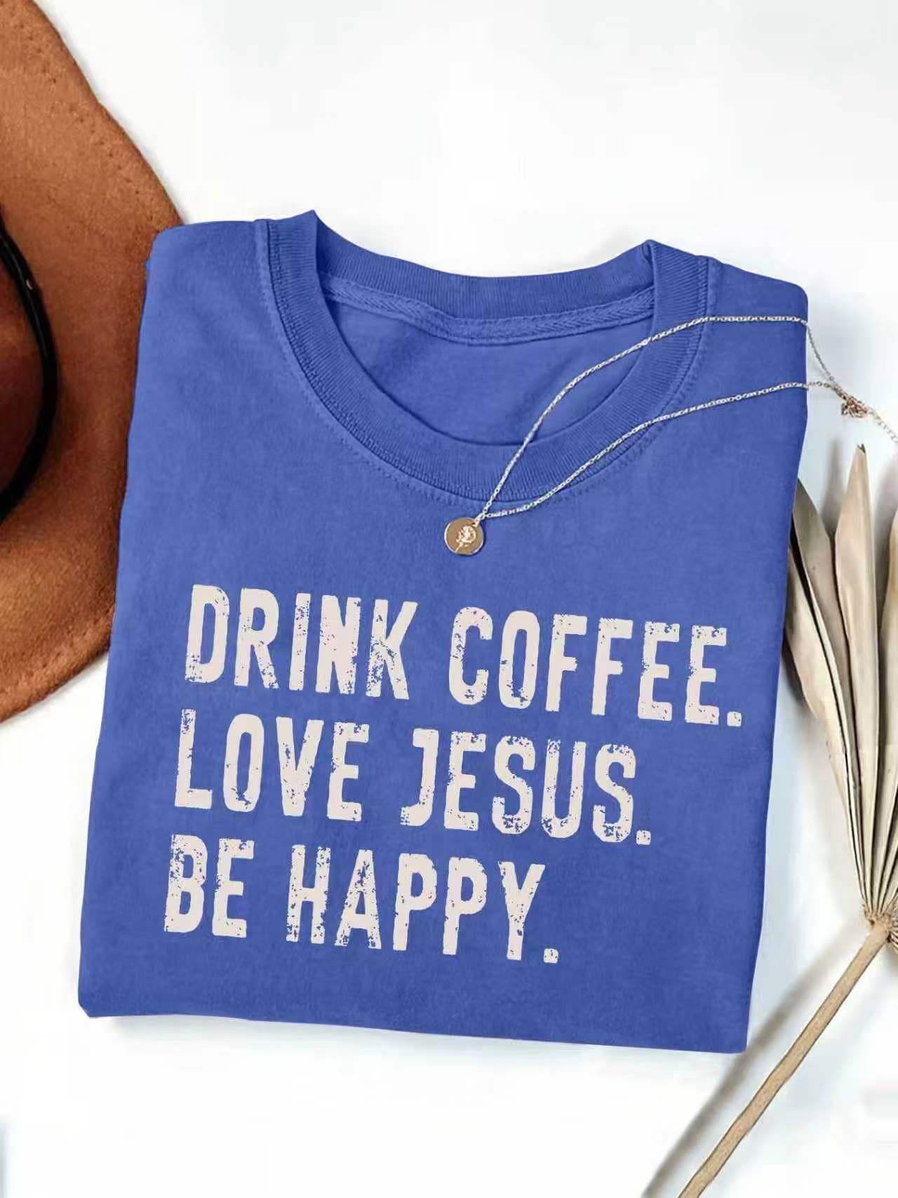 DRINK COFFEE LOVE JESUS BE HAPPY Graphic Retro T-Shirt