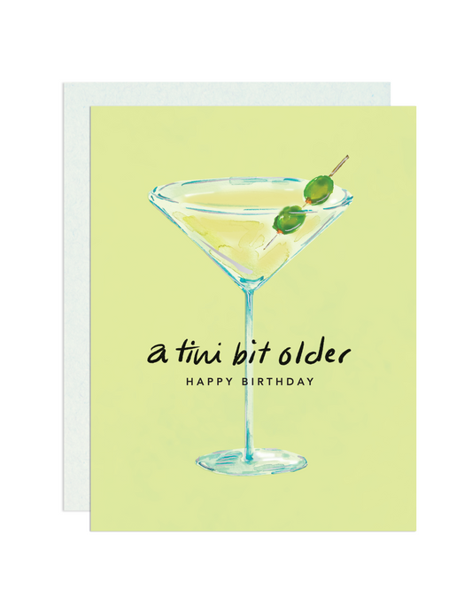 Tini Bit Older Birthday Greeting Card