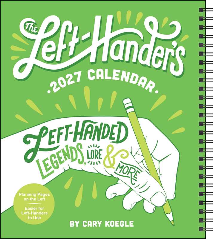 Left-Hander's 2027 Weekly Planner Calendar by Cary Koegle