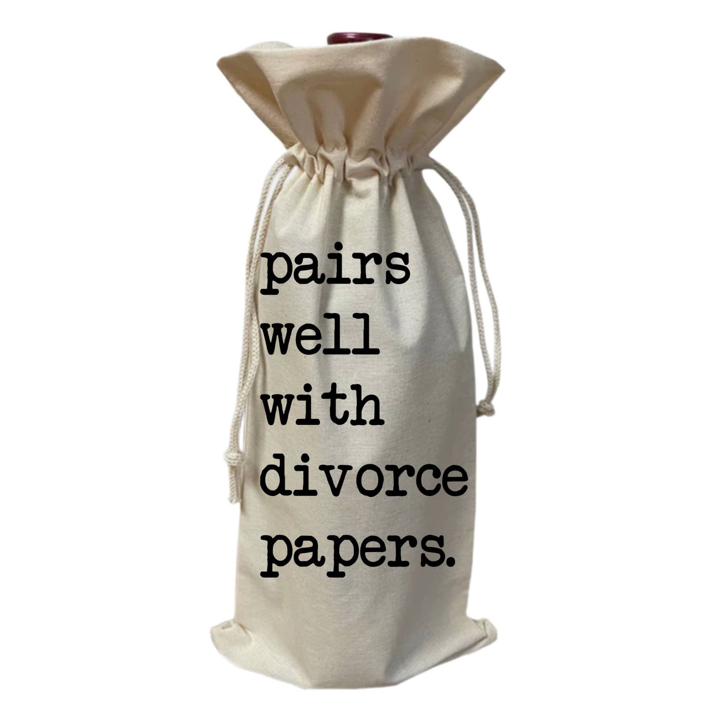 Pairs well with divorce papers Wine Tote Bag