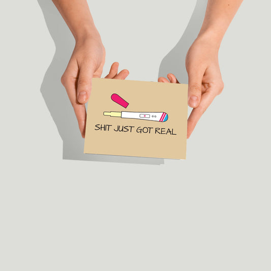 Shit Just Got Real New Baby Pregnancy Greeting Card