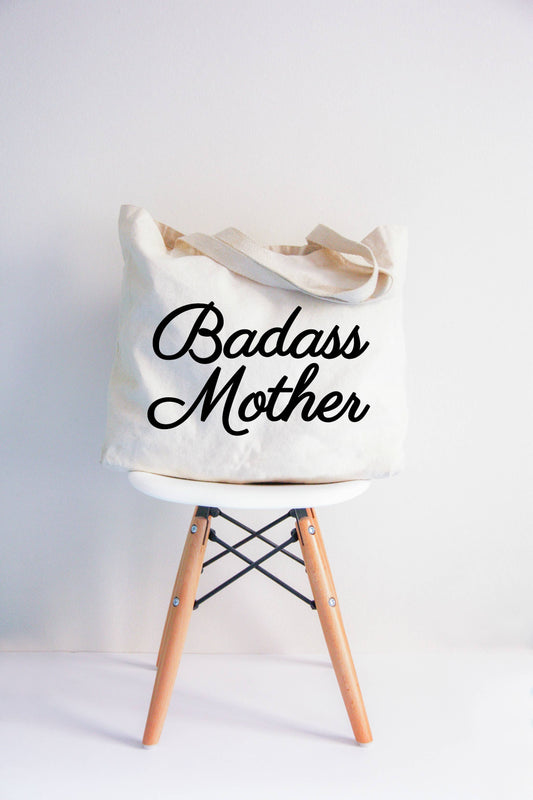 Badass Mother Tote Bag
