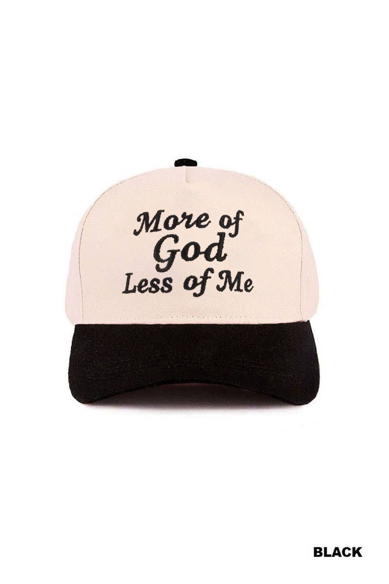 More Of God Less Of Me Two Tone Cotton Hat