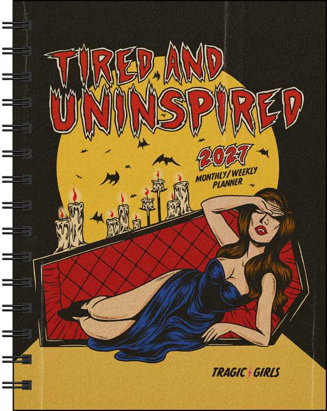 Tragic Girls 2027 Monthly/Weekly Planner Calendar by Katie  Mansfield