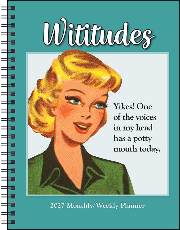 Wititudes 12-Month 2027 Monthly/Weekly Planner Calendar by Wititudes